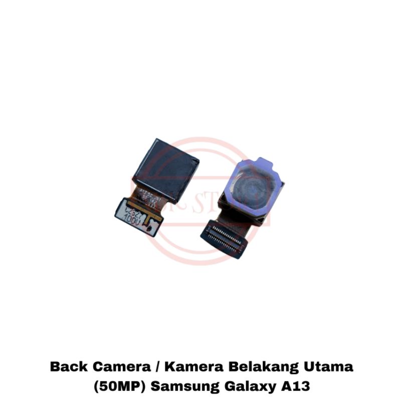BACK CAMERA / KAMERA BELAKANG UTAMA SAMSUNG GALAXY A13 (50MP WIDE)