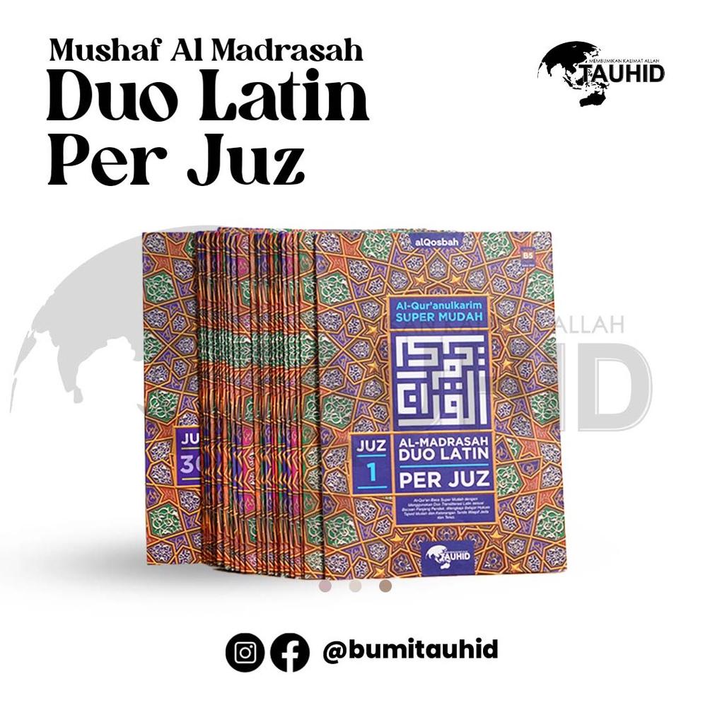 Mushaf Alquran Almadrasah Duo Latin Per Juz B5 Besar Jumbo Quran Hapalan Terjemahan Transliterasi Lafadziyyah Perkata Tajwid Warna Al Quran Alqosbah Untuk Pemula Tulisan Besar Mudah Dibaca Promo Best Seller