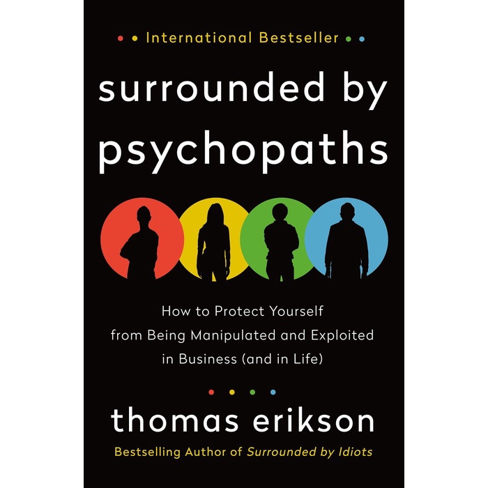 

Surrounded by Psychopaths