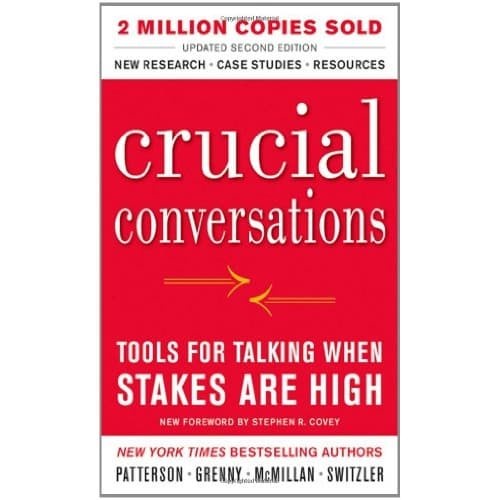 

crucial Conversations Tools for Talking When Stakes Are High, Second