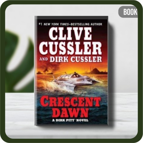 

Buku - Clive Cussler Dirk Cussler Dirk Pitt 21 Crescent Dawn