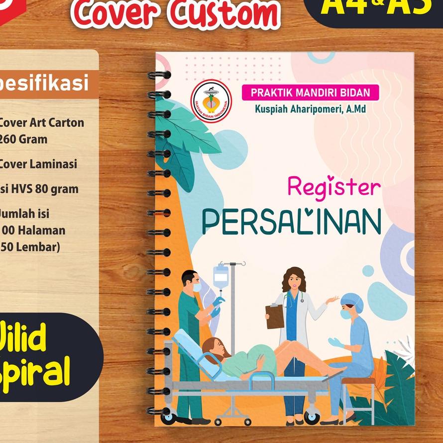 

✔ BUKU A4 REGISTER KEBIDANAN || CATATAN HARIAN KEBIDANAN || Custom Design Cover