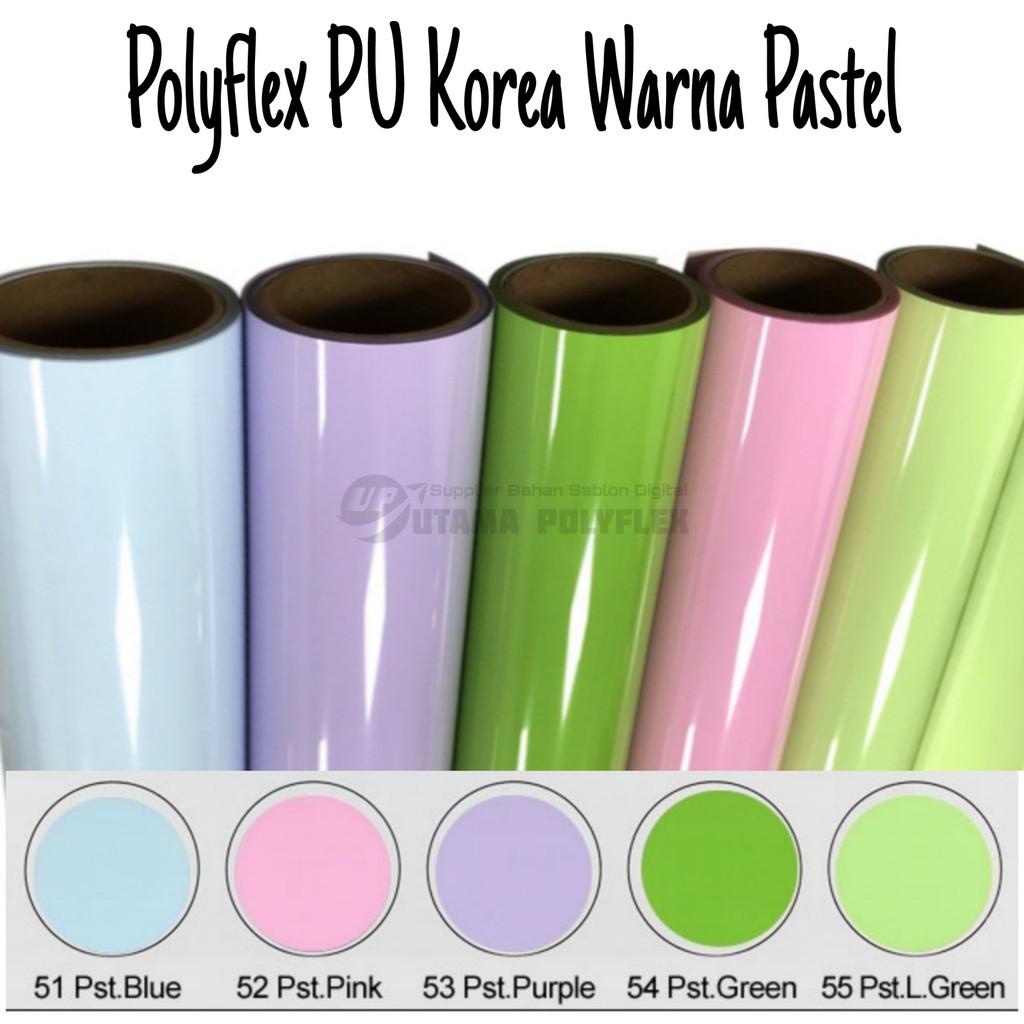 

POLYFLEX PU KOREA METERAN WARNA NEON DAN SPECIAL COLOUR (Lebih Tipis - Soft - Elastis) / Poliflex
