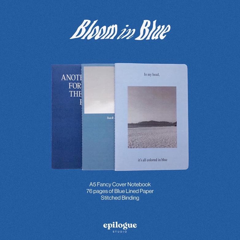

BLOOM IN BLUE | NOTEBOOK SERIES BY EPILOGUE STUDIO .