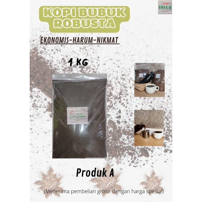 

TERLARIS KOPI BUBUK ROBUSTA 1 KG - EKONOMIS, HARUM NIKMAT, PACKING RAPIH /KOPI EUBE/KOPI KAPAL