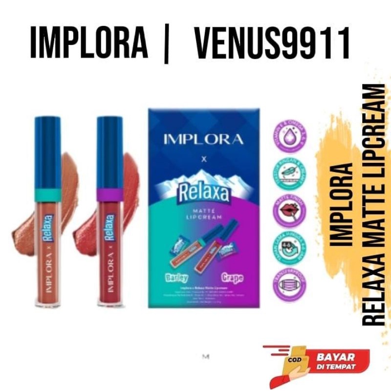 IMPLORA X RELAXA MATTE LIPCREAM