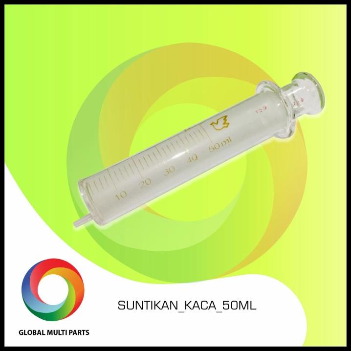 Glass Syringe / Suntikan Kaca 50 Ml