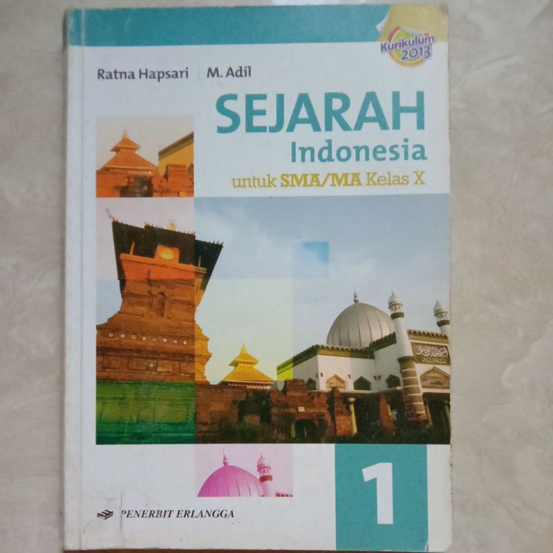 

Sejarah Indonesia SMA Kelas 10 Kurikulum 2013 Erlangga