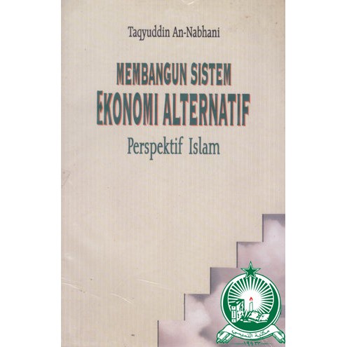 Membangun Sistem Ekonomi Alternatif