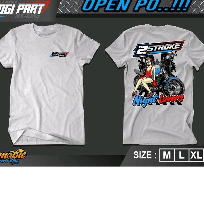 TSHIT KAOS 2STROKE NIGHT LOVERS