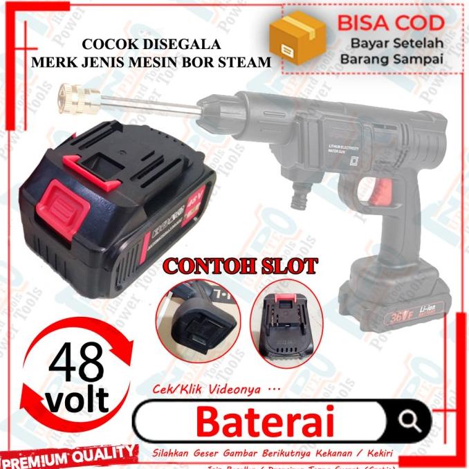 Battery Batre Mesin Steam Cuci Stim Jet Spray Gun 1800Mah 48V