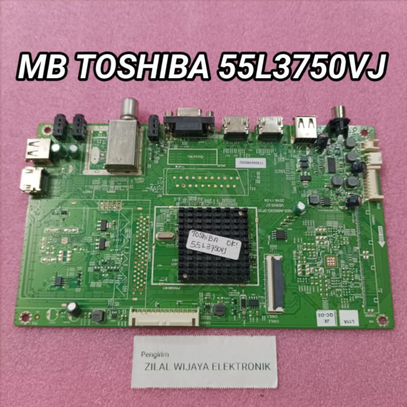TOSHIBA 55L3750VJ - MB - MAINBOARD - MOTHERBOARD - MOBO - MESIN TV - MB TV TOSHIBA - TV TOSHIBA