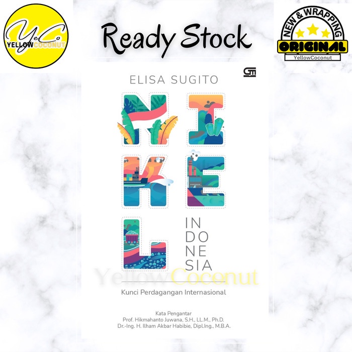 FLASH SALE NIKEL INDONESIA: KUNCI PERDAGANGAN INTERNATIOANAL - ELISA SUGITO TERLARIS