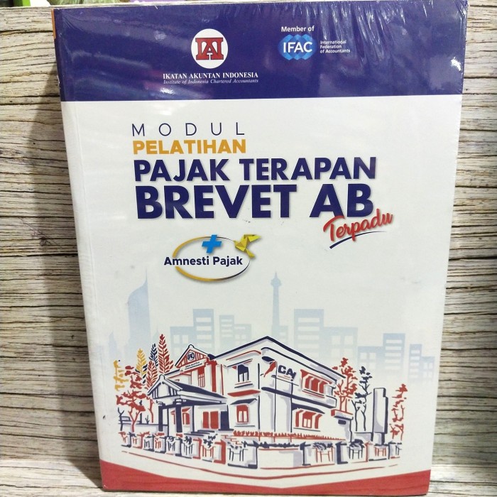 PROMO MODUL PELATIHAN PAJAK TERAPAN BREVET AB TERPADU + AMNESTI PAJAK TERBARU
