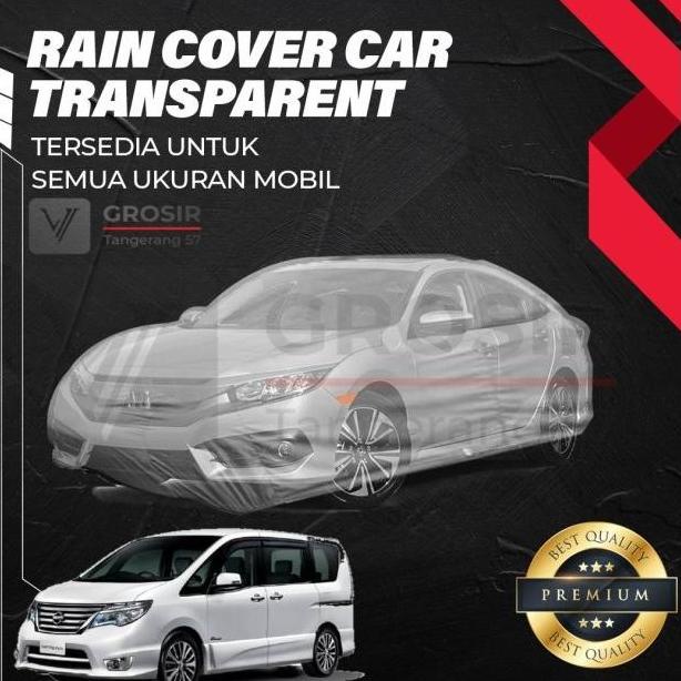 sarung mobil transparan nissan serena c26 body cover nissan serena c26