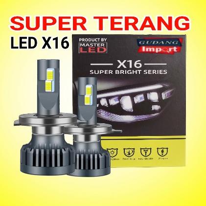 LAMPU LED MOBIL X16 H4 H11 H7 H1 H16 SUPER TERANG