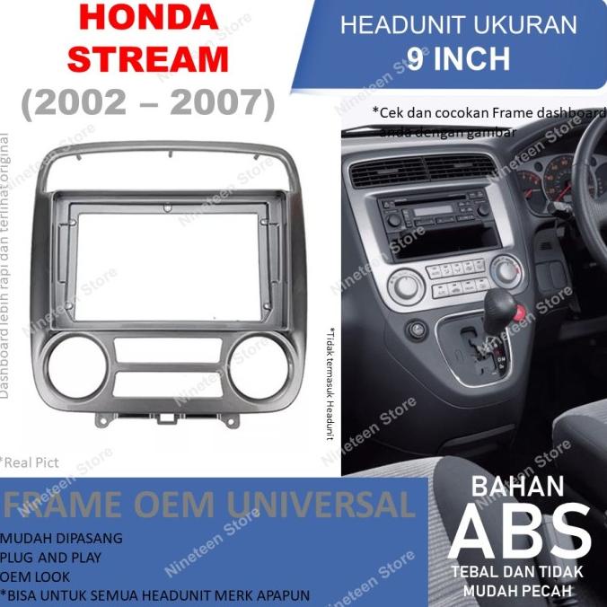 Panel Frame Headunit Android 9 inch Honda Stream 2002 - 2007