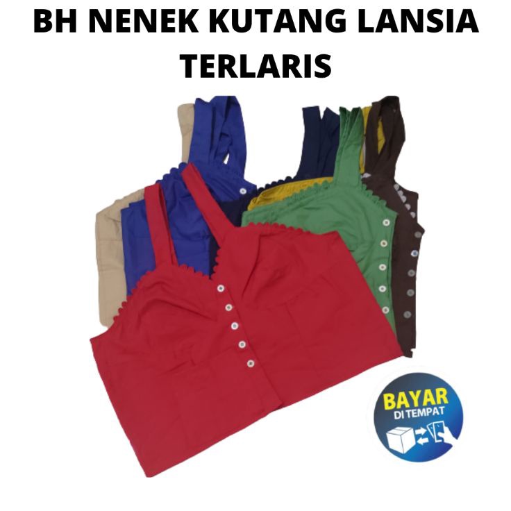 Seller KUTANG NENEK BH BRA LANSIA / ORANG TUA IBU / EMAK MURAH