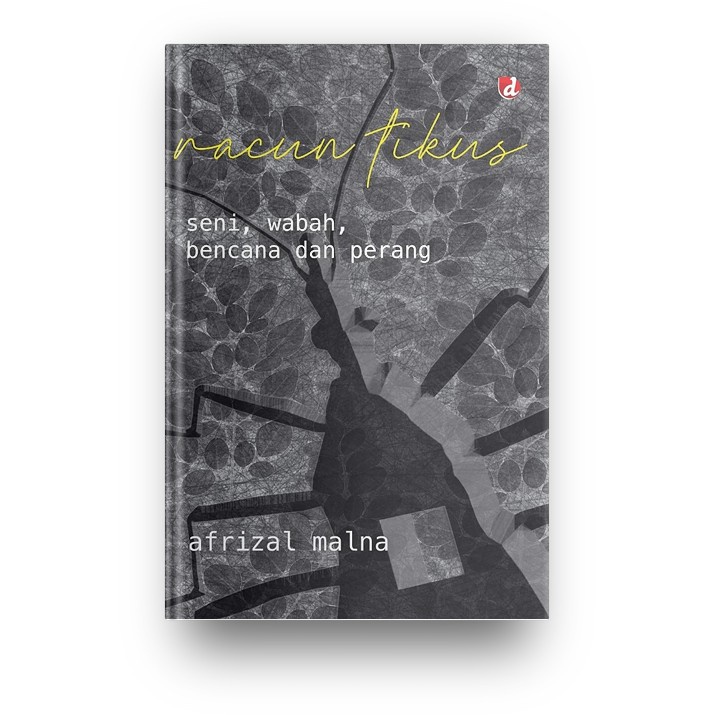 Racun Tikus (Afrizal Malna)