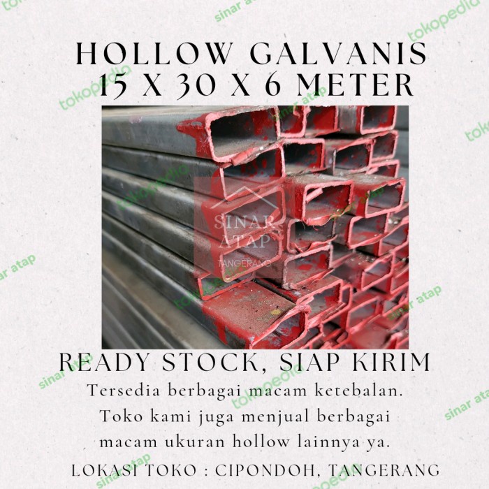 Besi Hollow Galvanis 15 x 30 tebal 1.1 mm Panjang 6 Meter