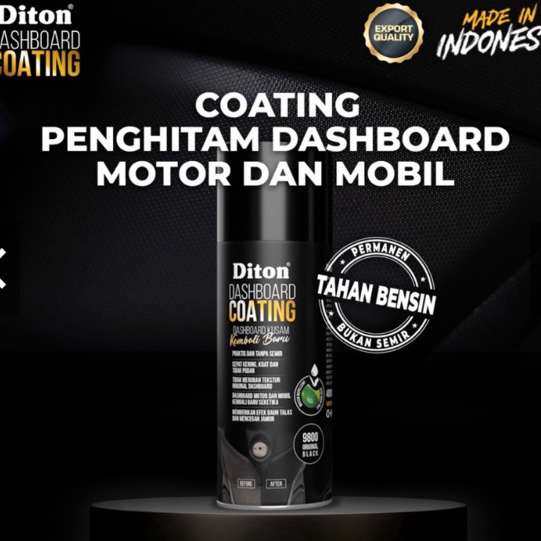 Terbaik.. DITON Premium Dashboard Coating Pengkilap Motor dan Mobil - Kilap Seperti Baru (Original B