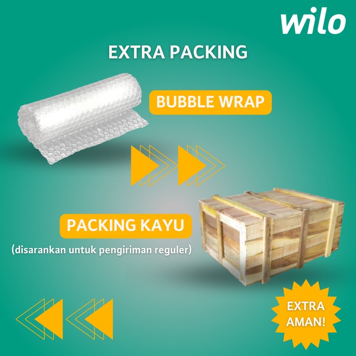 

Wilo Extra Packing - Bubble Wrap atau Packing Kayu