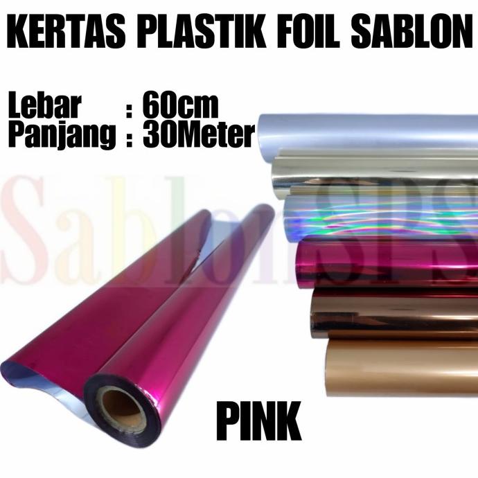 

PLASTIK KERTAS FOIL 60CMX30M TRANSFER SABLON PINK