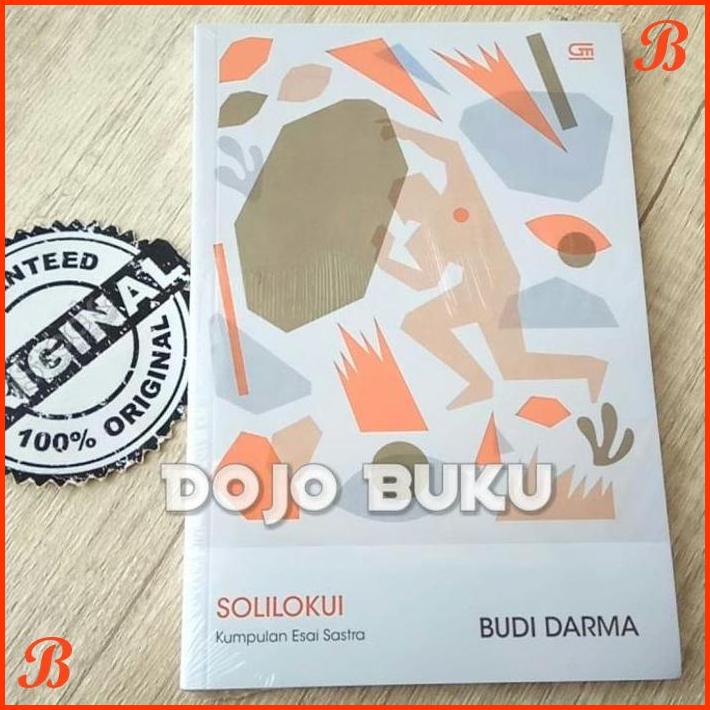 

SOLILOKUI : KUMPULAN ESAI BY BUDI DARMA | DJB