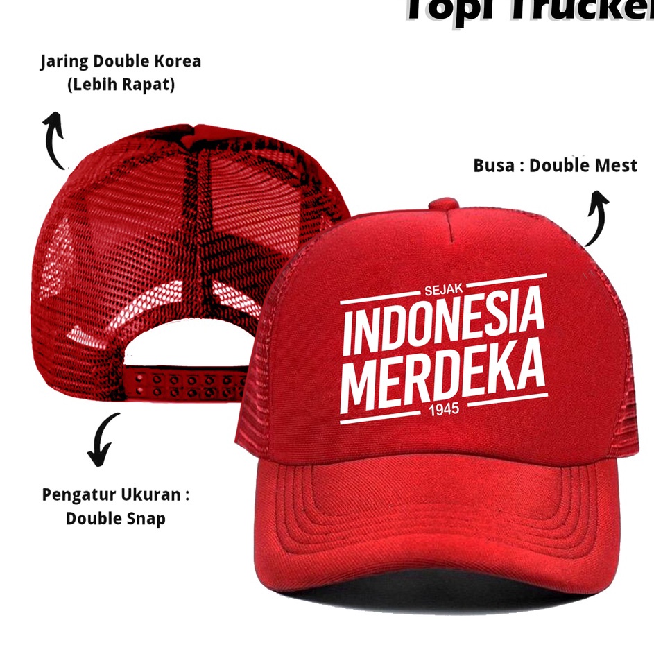 Topi Trucker Jaring Indonesia Merdeka Special HUT RI , Dirgahayu Republik Indonesia , Hari Kemerdeka