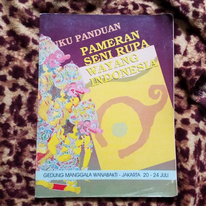 $+$+$+$+] BUKU PANDUAN PAMERAN SENI RUPA WAYANG INDONESIA