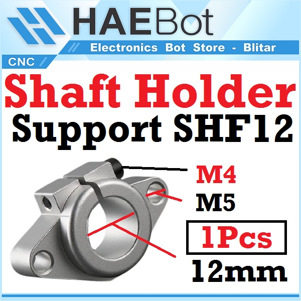 [HAEBOT] Shaft Support As Holder Bracket SHF12 12mm Dudukan Linear Rail Guide Optical Axis Besi Polos Vertikal Ball Bearing As Rod Besi CNC 3D Printer Mekanik Slider