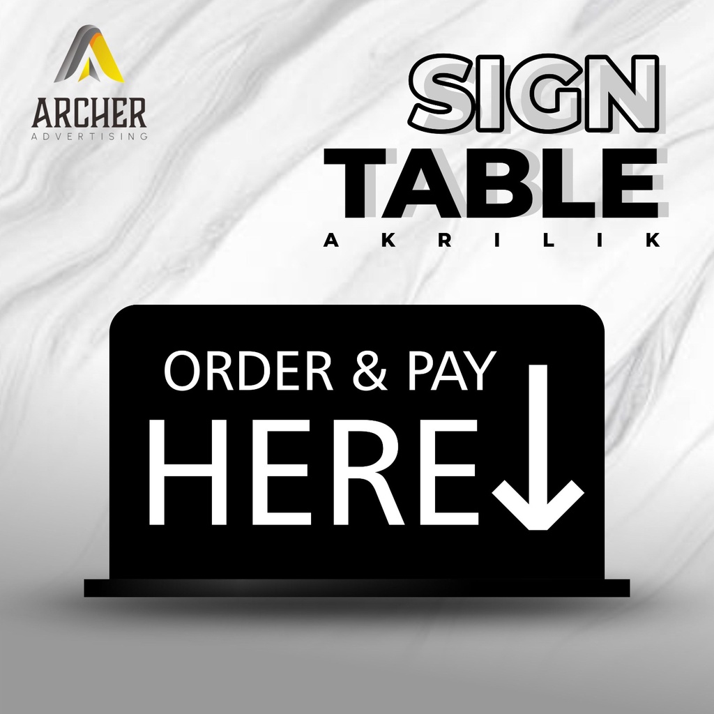 SIGN BOARD PAPAN PENUNJUK PESAN DISINI ORDER HERE SIGN BOARD AKRILIK ACRYLIC