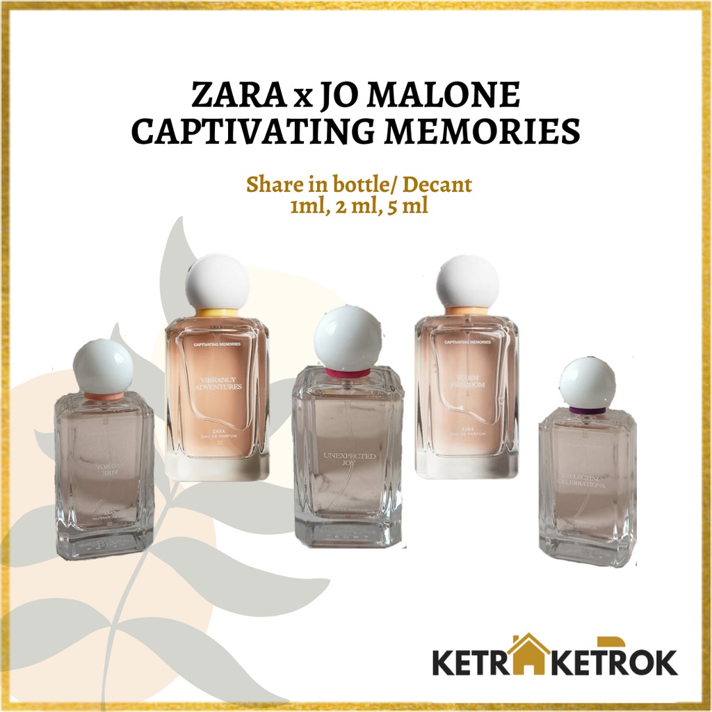 Decant Share Perfume Zara x Jo Malone Captivating Memories Energy Vibe / Unexpected Joy / Warm Freed