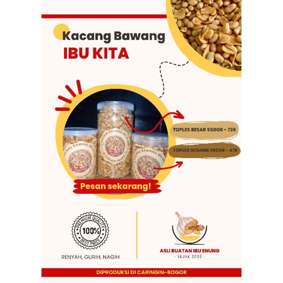 

KACANG BAWANG UNTUK LEBARAN - KACANG BAWANG IBU KITA RENYAH GURIH NAGIH (TOPLES SEDANG 350GR)