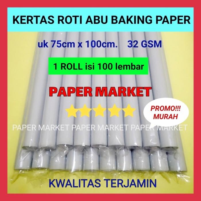 

Kertas Roti Abu75x100 / Baking Paper Abu(PROMO) - 1roll (100 lembar)