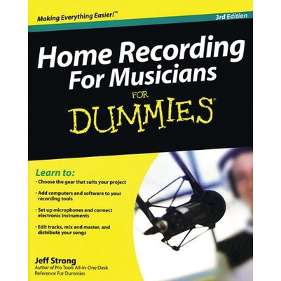 

Home Recording For Musicians For Dummies 3 e