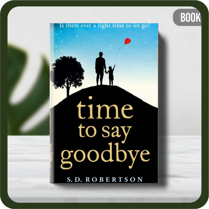 

Buku - Time to Say Goodbye: A gripping and moving page-turner