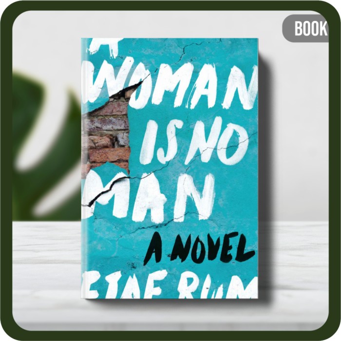 

Buku - A Woman Is No Man by Rum Etaf