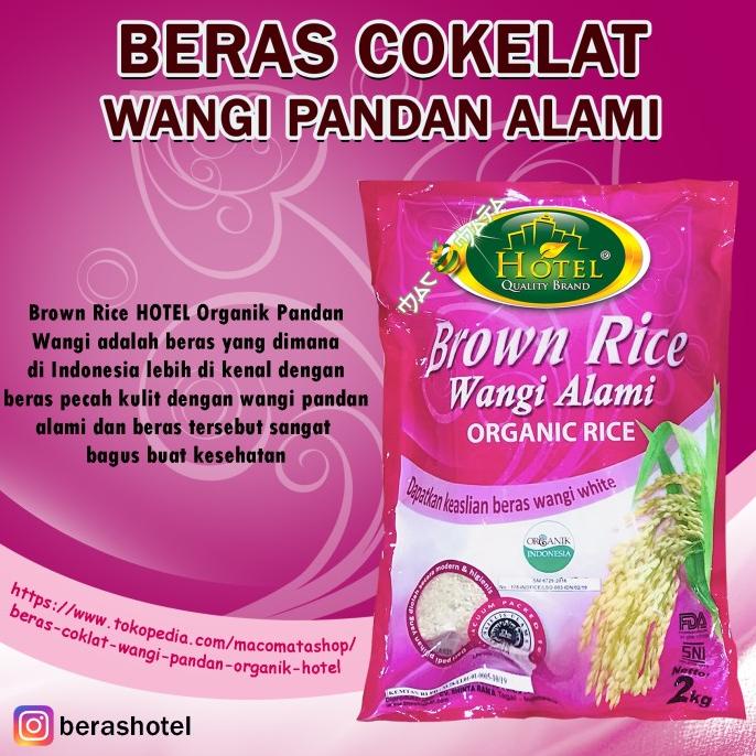 

{{{{}}] Beras Coklat Wangi Pandan Organik HOTEL-Brown Rice Pandan mentik Wangi