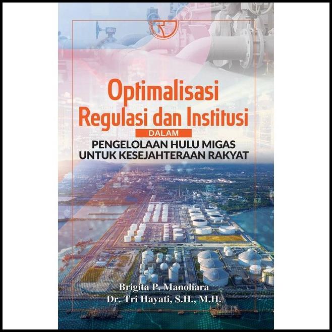 

HOT DEAL OPTIMALISASI REGULASI DAN INSTITUSI DALAM PENGELOLAAN HULU MIGAS - !!!!!!!