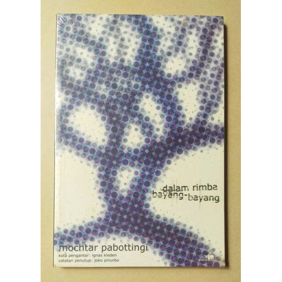 Buku original : Mochtar Pabottingi : dalam rimba bayang-bayang - pengantar Ignas Kleden