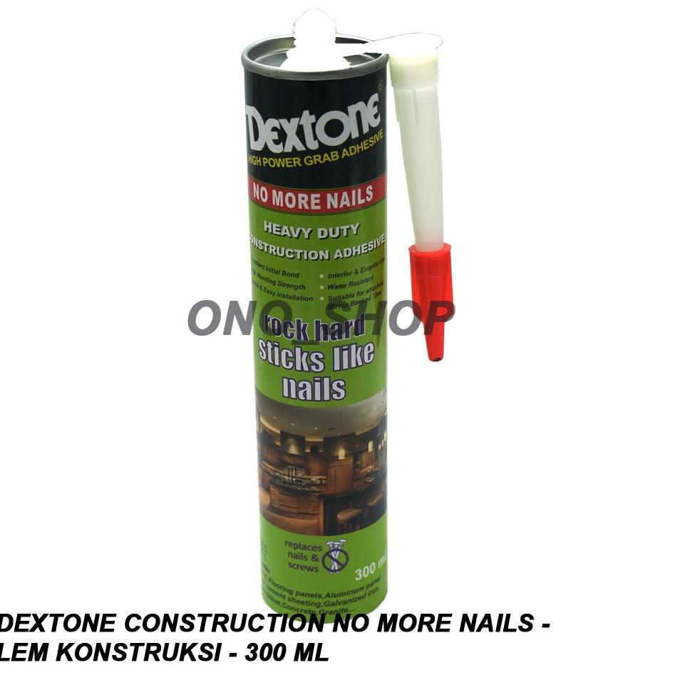 

[SHOPEE] Dextone Construction No More Nails - Lem Konstruksi - 300 ml [KODE 6]