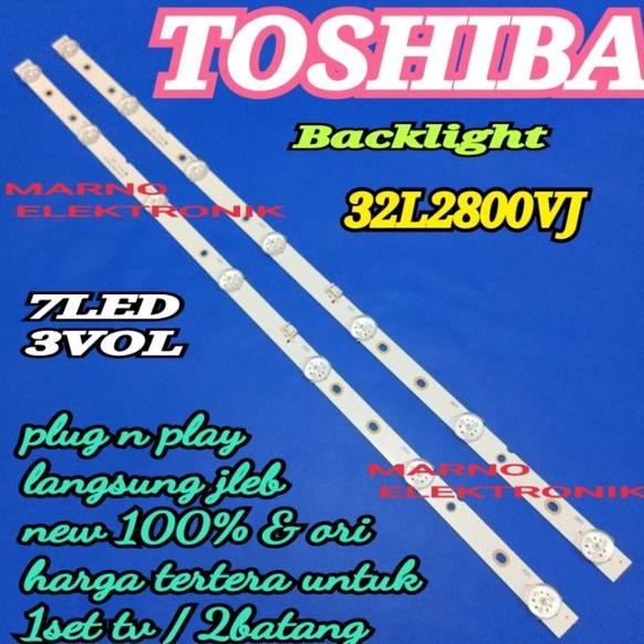 BL BACKLIGHT LED TV TOSHIBA 32L2800VJ 32L2800 VJ 7K 3V