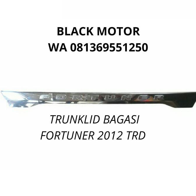 Trunklid Bagasi Fortuner Trd Fortuner 2012-2015