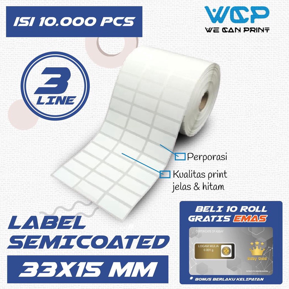 

PKK.10Jn23ᴿ" Label Printer Barcode 33x15mm 33x15 mm 3 Line Semicoated isi 10000 pcs