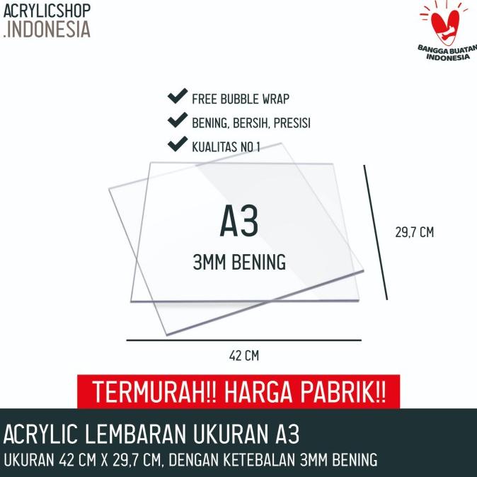 

Acrylic / Akrilik Lembaran Potongan Tebal 3MM Bening A3 (42 x 29,7 cm) hen01