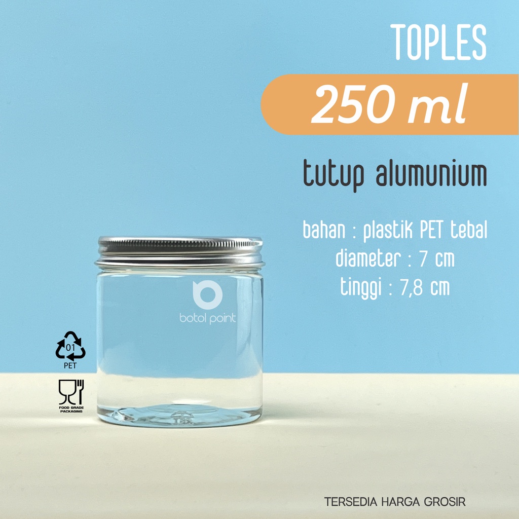 TOPLES 250 ML TUTUP ALUMUNIUM - TOPLES PLASTIK 250 ML - TOPLES 250 ML - JAR PLASTIK