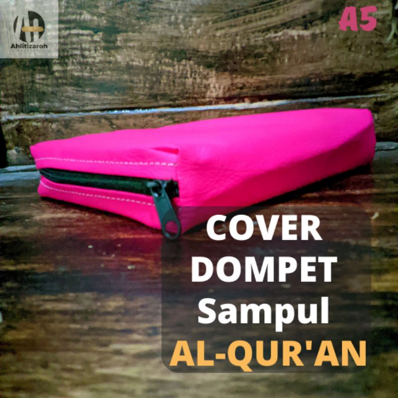 Cover Sampul Al-qur'an | Sarung Sampul Al-qur'an | Dompet Sampul Al-qur'an Resleting Untuk Uk A5 Ter