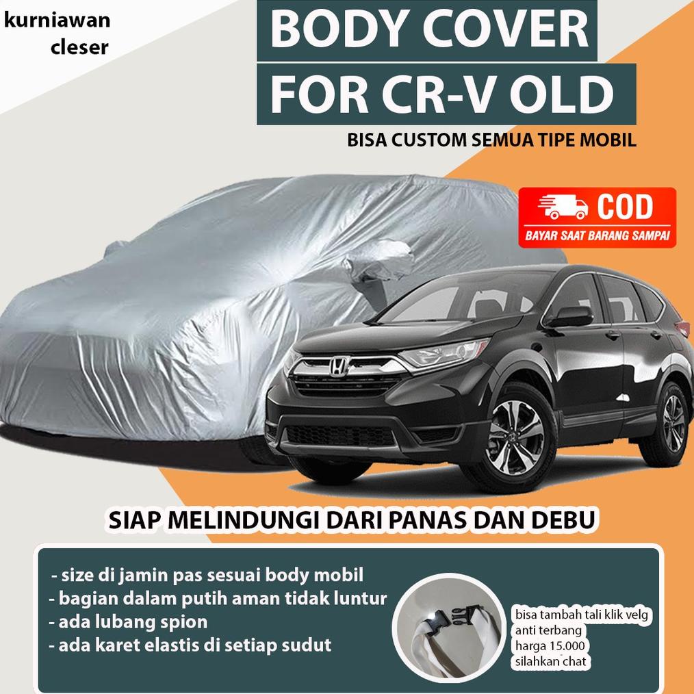 Terbaru Body Cover Crv Lama / Cover Mobil Crv Gen 2 Gen 3 / Sarung Mobil Crv Turbo / Selimut Mobil C