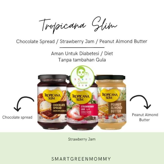 

Tropicana Slim Peanut Almond Butter / Tropicana Slim Strawberry Jam